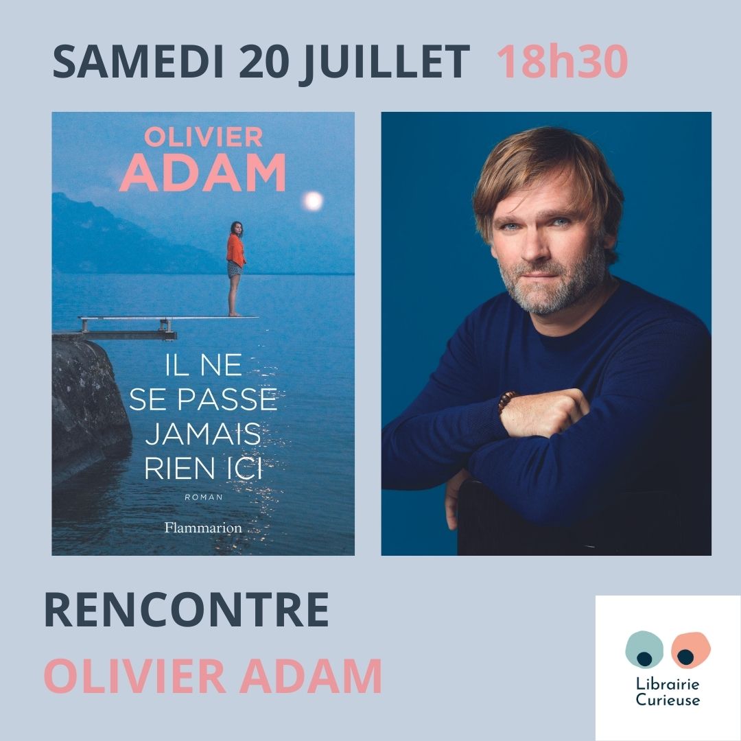 Rencontre avec Olivier Adam à la Librairie Curieuse de Saint Briac